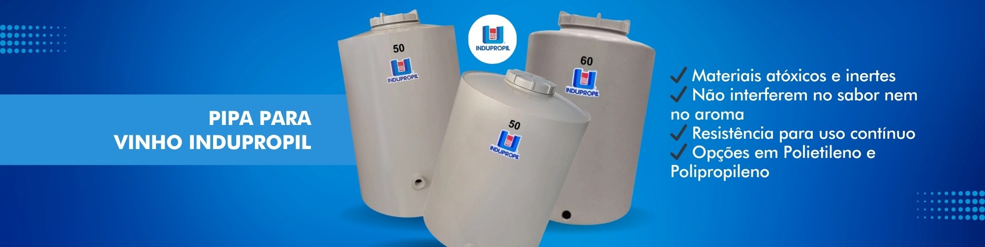 Pipa vinho INDUPROPIL 